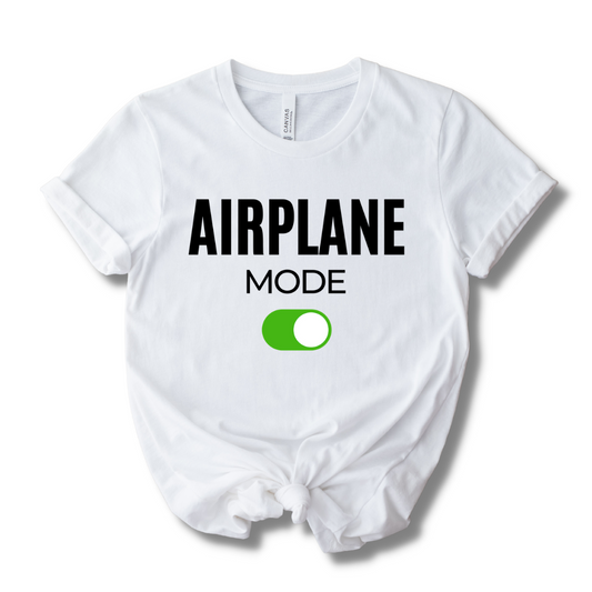 Airplane Mode On Unisex T-Shirt White Edition